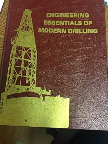 Engineering Essentials of Modern Drilling