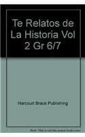 Te Relatos de La Historia Vol 2 Gr 6/7