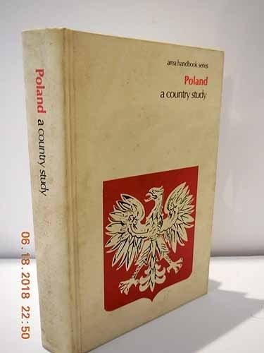 Poland, a Country Study (Area Handbook Series)