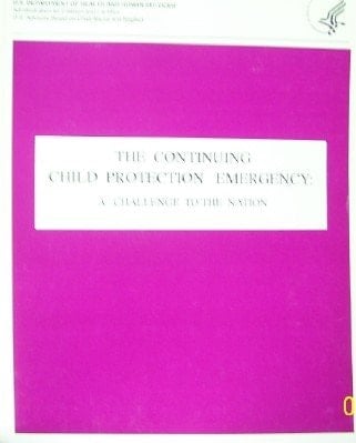 Continuing Child Protection Emergency: A Challenge to the Nation