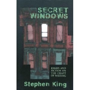 Secret Windows : Essays and Fiction On The Craft Of Writing by...