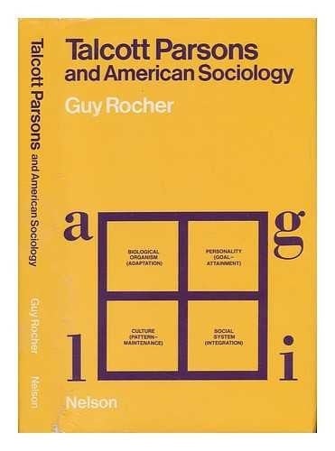 Talcott Parsons and American Sociology