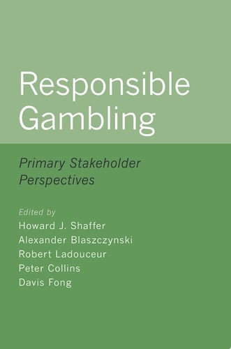 RESPONSIBLE GAMBLING C: Primary Stakeholder Perspectives