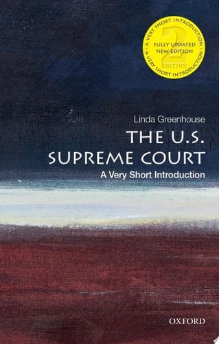 The U.s. Supreme Court: A Very Short Introduction