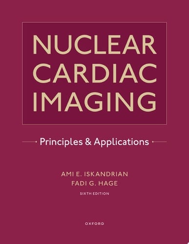 Nuclear Cardiac Imaging: Principles and Applications