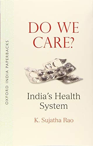 Do We Care OIP: India's Health System
