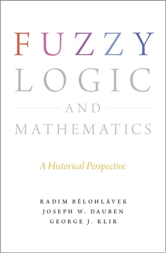 Fuzzy Logic and Mathematics : A Historical Perspective