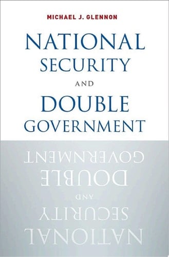 National Security And Double Government