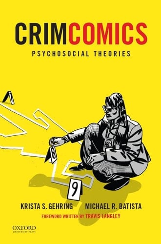 CrimComics Issue 9: Psychosocial Theories (Crimcomics, 5)