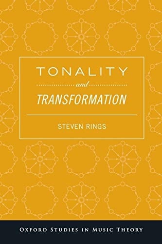 Tonality and Transformation (Oxford Studies in Music Theory)