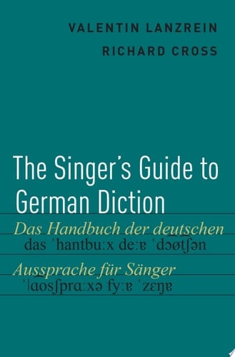 The Singer's Guide to German Diction