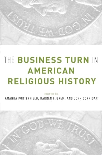 Business Turn In American Religious History