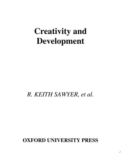 Creativity and Development (Counterpoints: Cognition, Memory, and Language)