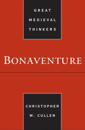Bonaventure (Great Medieval Thinkers)