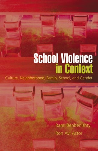 School Violence in Context: Culture, Neighborhood, Family, School, and Gender
