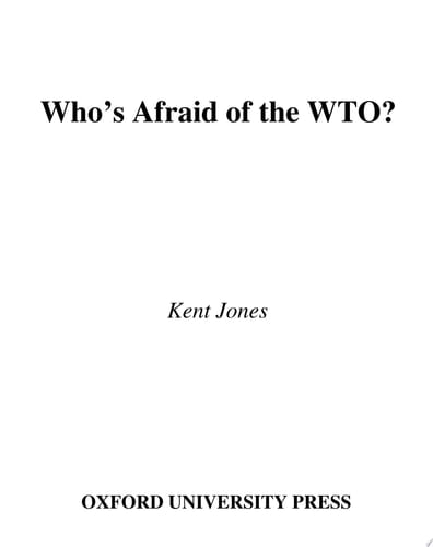 Who's Afraid of the WTO?