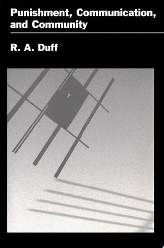 Punishment, Communication, and Community (Studies in Crime and Public Policy)