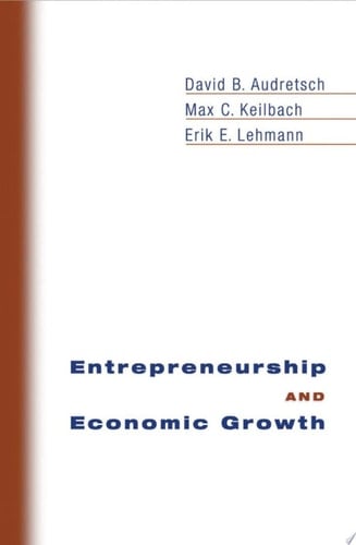 Entrepreneurship and Economic Growth