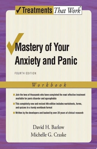 Mastery of Your Anxiety and Panic: Workbook (Treatments That Work)