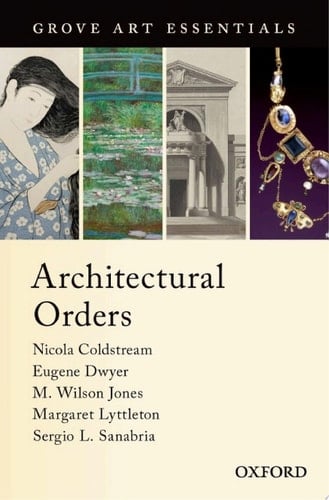 Architectural Orders: (Grove Art Essentials) (Grove Art Essentials Series)