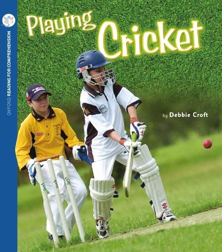 Playing Cricket: Oxford Level 2: Pack of 6 (Oxford Reading for Comprehension)