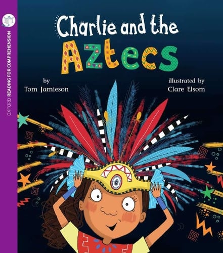Charlie and the Aztecs (Pack of 6 with Comprehension Coaching Card)