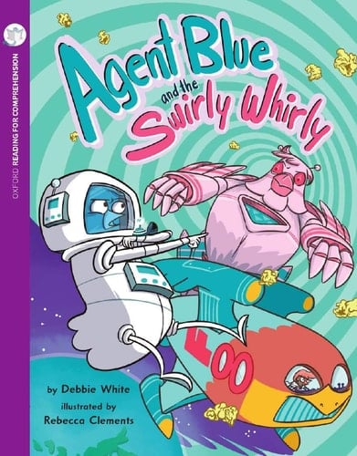 Agent Blue & the Swirly Whirly (Pack of 6 with Comprehension Coaching Card 6)