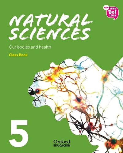 New Think Do Learn Natural Sciences 5 Module 2. Our bodies and health. Class Book
