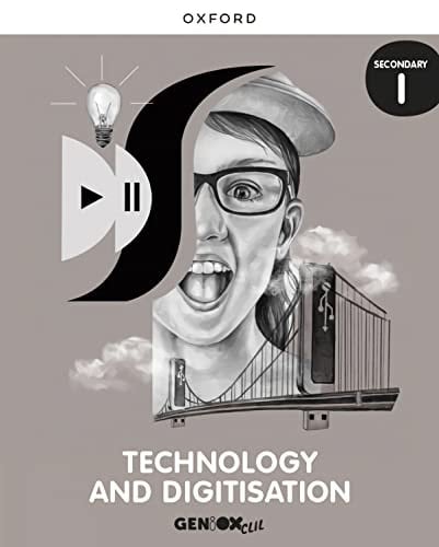 Technology & Digitisation I ESO. Student's book. GENiOX
