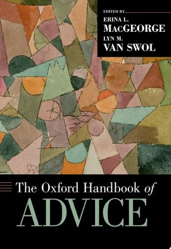 The Oxford Handbook of Advice (Oxford Handbooks)
