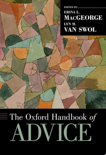 The Oxford Handbook of Advice (Oxford Handbooks)