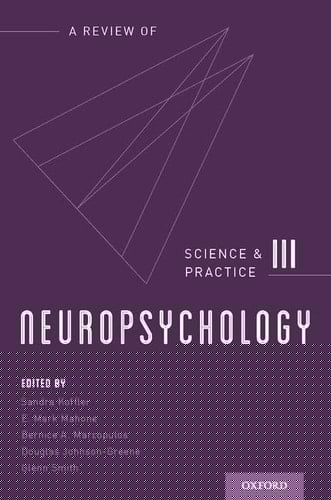 Neuropsychology: Science and Practice