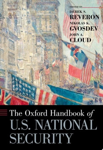 The Oxford Handbook Of U.s. National Security