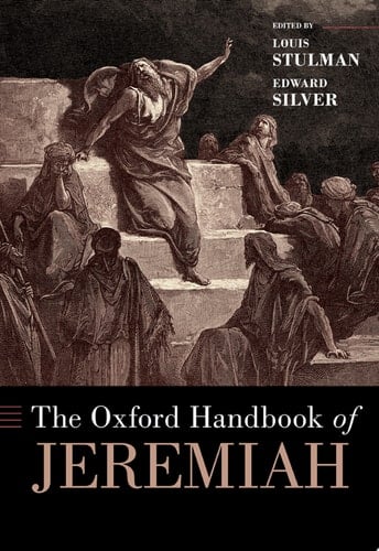 The Oxford Handbook of Jeremiah (Oxford Handbooks)