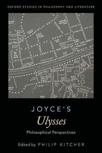 Joyce's Ulysses: Philosophical Perspectives: Philosophical Perspectives (Oxford Studies in Philosophy and Literature)