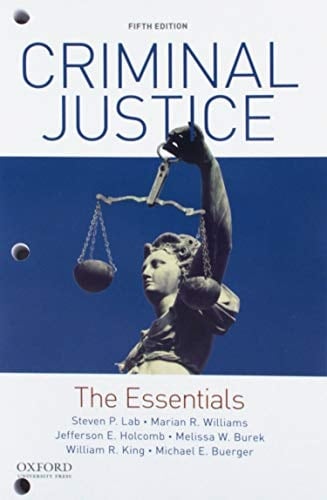 Criminal Justice: The Essentials