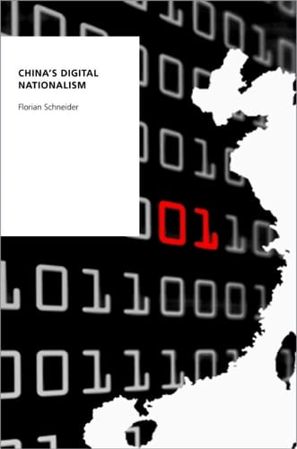 CHINA'S DIGITAL NATIONALISM OSDP C (Oxford Studies in Digital Politics)