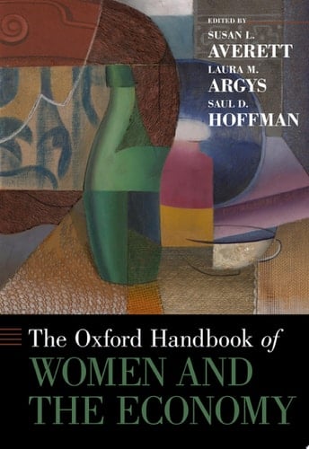 The Oxford Handbook of Women and the Economy (Oxford Handbooks)