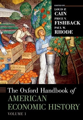 The Oxford Handbook of American Economic History: Vol. 1