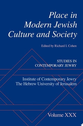 Place in Modern Jewish Culture and Society (Studies in Contemporary Jewry)