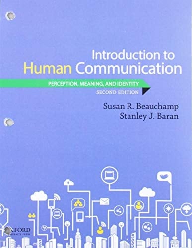 Introduction to Human Communication: Perception, Meaning, and Identity