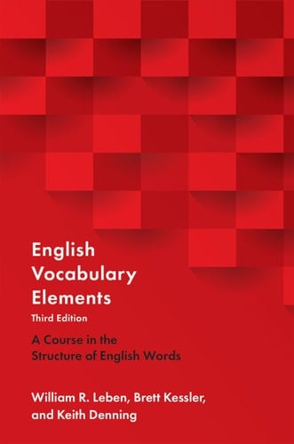 English Vocabulary Elements: A Course in the Structure of English Words