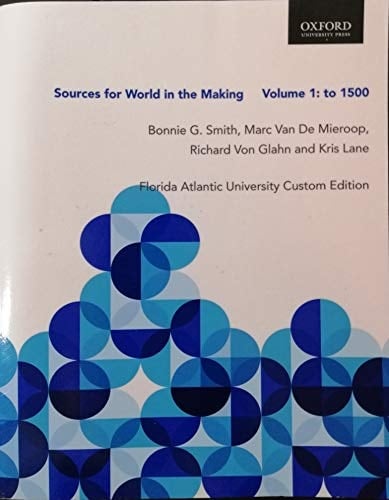 World in the Making Sources Custom Florida Atlantic University First Pass Ed