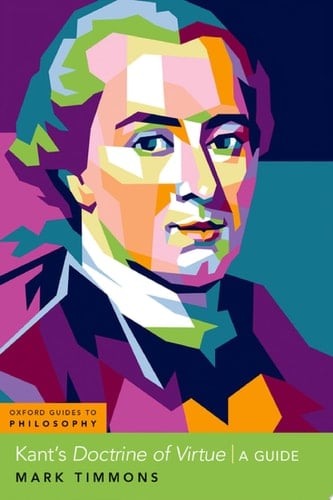 Kant's Doctrine of Virtue (Oxford Guides to Philosophy)