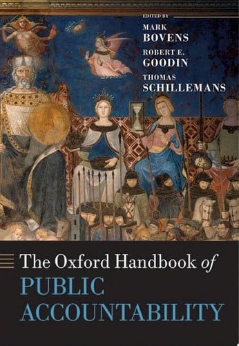 The Oxford Handbook of Public Accountability (Oxford Handbooks)