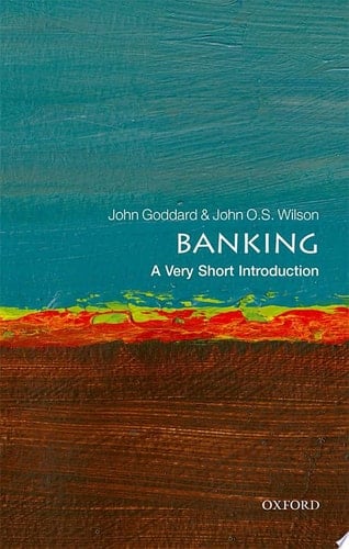 Banking: A Very Short Introduction
