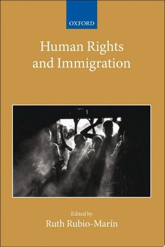 Human Rights and Immigration (Collected Courses of the Academy of European Law)