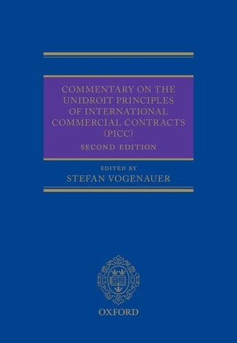 Commentary on the UNIDROIT Principles of International Commercial Contracts (PICC)