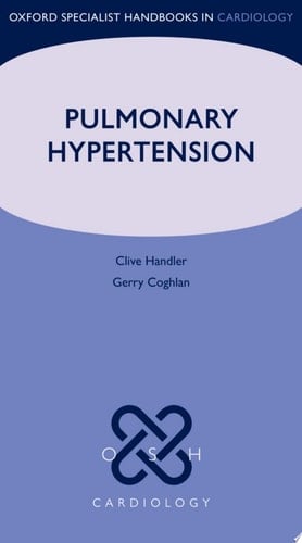 Pulmonary Hypertension (Oxford Specialist Handbooks in Cardiology)