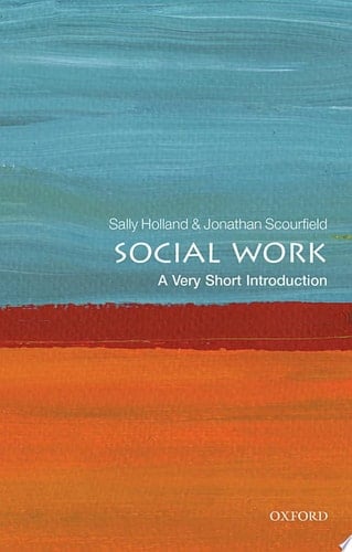 Social Work: A Very Short Introduction